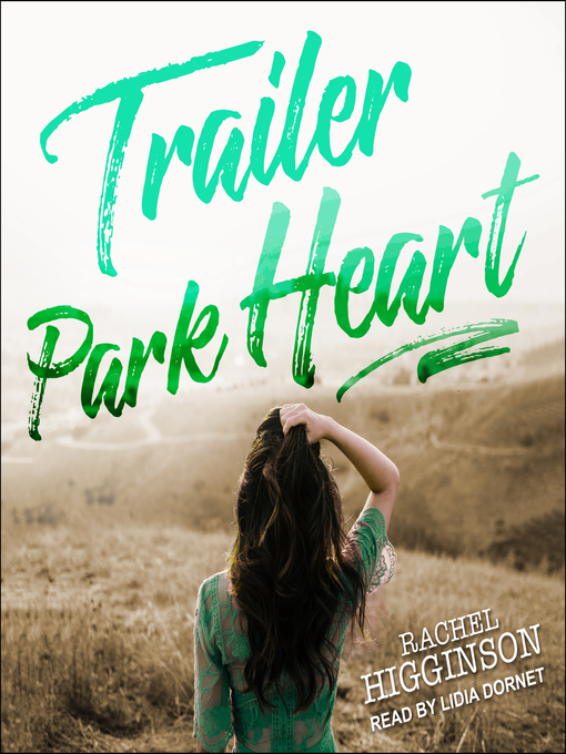 Title details for Trailer Park Heart by Rachel Higginson - Wait list